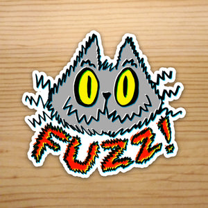 FUZZ! Glossy Vinyl Sticker