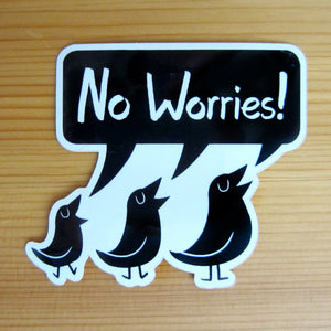 Three Little Birds, No Worries! Glossy Vinyl Sticker
