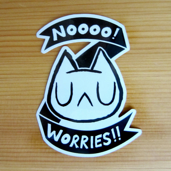 Worries! Glossy Vinyl Sticker